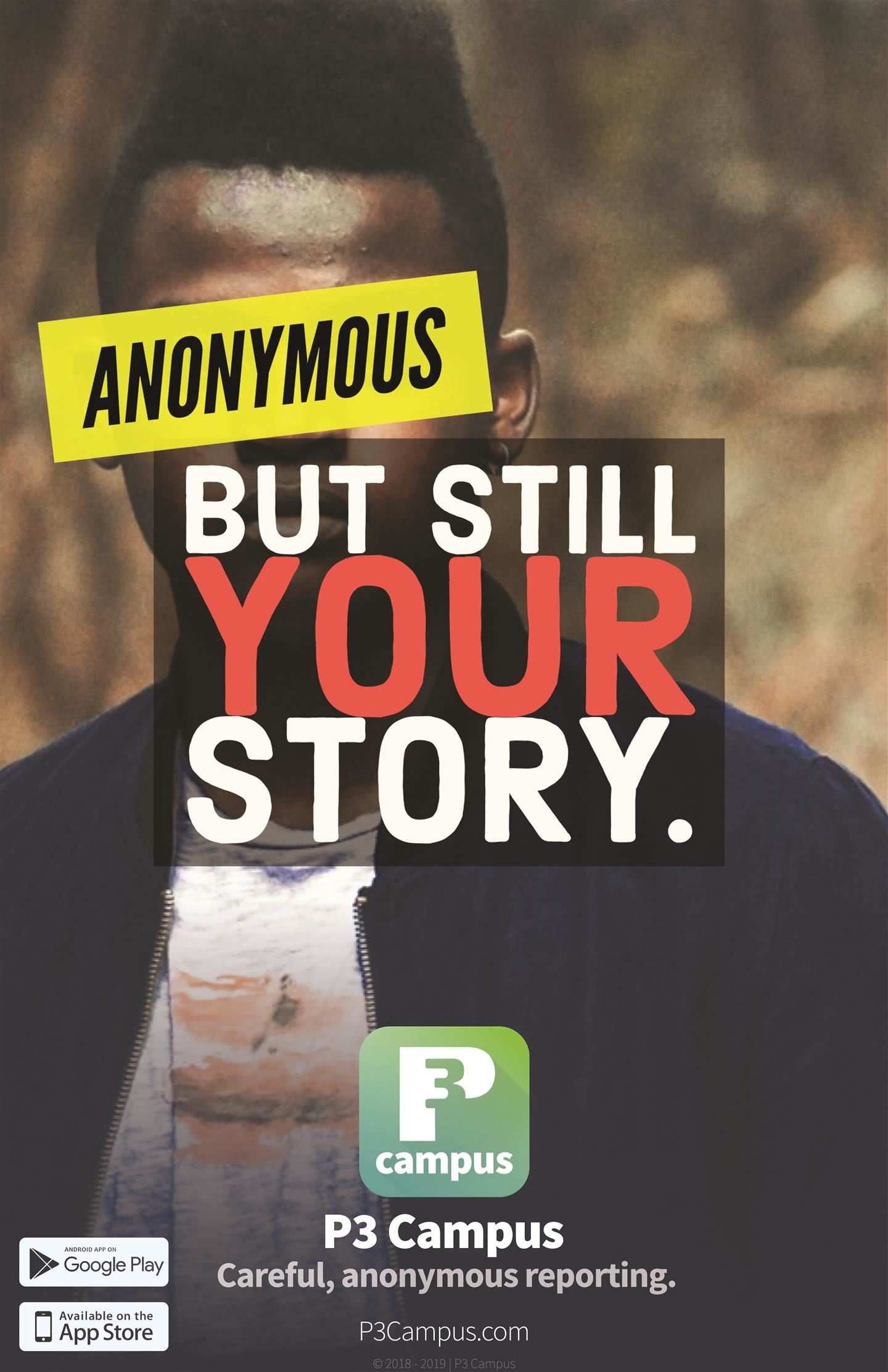 An Ad for the P3 Campus App that says "Anonymous, But still your story."